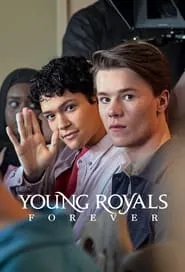 Young Royals Forever HD Movie