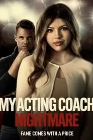 My Acting Coach Nightmare HD Movie