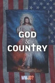 God & Country: The Rise of Christian Nationalism HD Movie