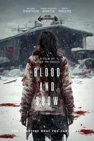 Blood and Snow HD Movie