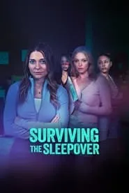 Surviving the Sleepover HD Movie
