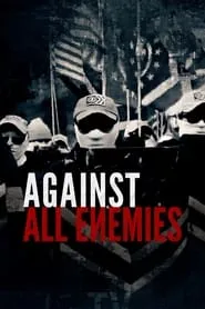 Against All Enemies HD Movie