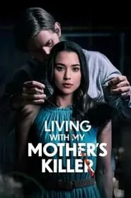 Living with My Mother's Killer Free Download