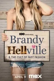 Brandy Hellville & the Cult of Fast Fashion HD Movie