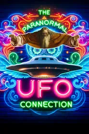 The Paranormal UFO Connection HD