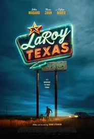 LaRoy, Texas Full HD Movie